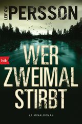 WER ZWEIMAL STIRBT
DIE BCKSTRM-SERIE