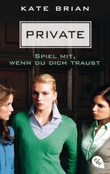 PRIVATE - SPIEL MIT, WENN DU DICH TRAUST
DIE PRIVATE-SERIE