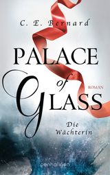 PALACE OF GLASS - DIE WCHTERIN
PALACE-SAGA