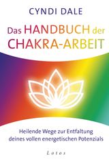 DAS HANDBUCH DER CHAKRA-ARBEIT