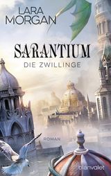 SARANTIUM - DIE ZWILLINGE
DIE SARANTIUM-REIHE