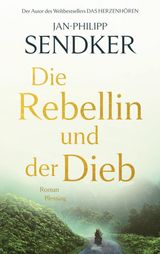 DIE REBELLIN UND DER DIEB