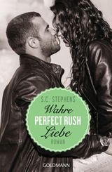 PERFECT RUSH. WAHRE LIEBE
DIE RUSH-TRILOGIE