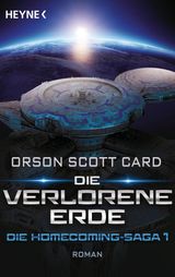 DIE VERLORENE ERDE - DIE HOMECOMING-SAGA 1