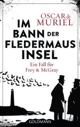 IM BANN DER FLEDERMAUSINSEL
EIN FALL FR FREY UND MCGRAY