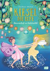 KIESEL, DIE ELFE - SOMMERFEST IM VEILCHENTAL
DIE KIESEL DIE ELFE-REIHE