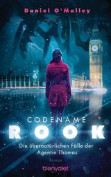 CODENAME ROOK - DIE BERNATRLICHEN FLLE DER AGENTIN THOMAS
DIE BERNATRLICHEN FLLE DER AGENTIN THOMAS