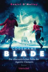 CODENAME BLADE - DIE BERNATRLICHEN FLLE DER AGENTIN CLEMENTS
DIE BERNATRLICHEN FLLE DER AGENTIN THOMAS