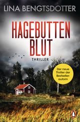 HAGEBUTTENBLUT
DIE CHARLIE-LAGER-SERIE