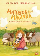 MADISON UND MIRANDA  DAS GLCKSKATZEN-GEHEIMNIS
DIE MADISON UND MIRANDA-REIHE