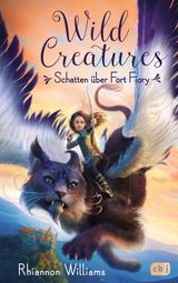 WILD CREATURES - SCHATTEN BER FORT FIORY
DIE WILD CREATURES-REIHE