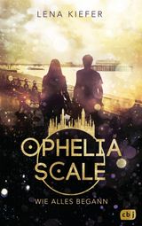 OPHELIA SCALE - WIE ALLES BEGANN