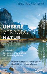 UNSERE VERBORGENE NATUR