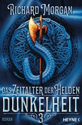 DAS ZEITALTER DER HELDEN 3  DUNKELHEIT
ZEITALTER DER HELDEN-TRILOGIE