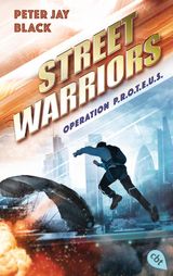 STREET WARRIORS - OPERATION P.R.O.T.E.U.S.
DIE STREET WARRIORS-REIHE