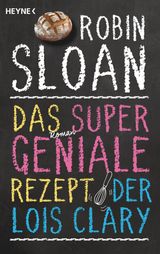 DAS SUPERGENIALE REZEPT DER LOIS CLARY