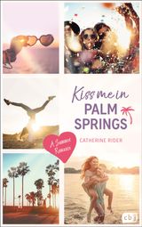 KISS ME IN PALM SPRINGS
KISS ME-REIHE