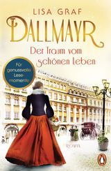 DALLMAYR. DER TRAUM VOM SCHNEN LEBEN
DALLMAYR-SAGA