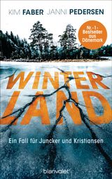 WINTERLAND
JUNCKER & KRISTIANSEN