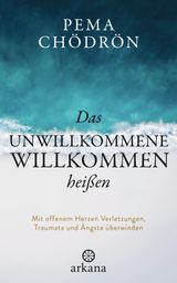 DAS UNWILLKOMMENE WILLKOMMEN HEISSEN