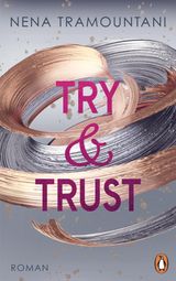 TRY & TRUST
DIE SOHO-LOVE-REIHE