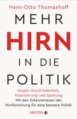 MEHR HIRN IN DIE POLITIK