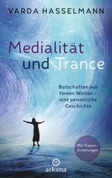 MEDIALITT UND TRANCE