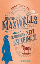 DOKTOR MAXWELLS SKURRILES ZEITEXPERIMENT
DIE CHRONIKEN VON ST. MARY'S