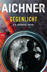 GEGENLICHT
EIN BRONSKI KRIMI