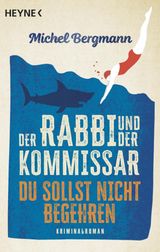 DER RABBI UND DER KOMMISSAR: DU SOLLST NICHT BEGEHREN
DIE RABBI-UND-KOMMISSAR-REIHE