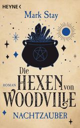 DIE HEXEN VON WOODVILLE - NACHTZAUBER
DIE HEXEN VON WOODVILLE-REIHE