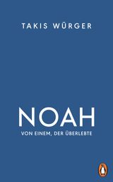 NOAH  VON EINEM, DER BERLEBTE