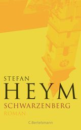 SCHWARZENBERG
STEFAN-HEYM-WERKAUSGABE, ROMANE