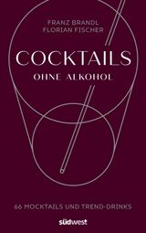 COCKTAILS OHNE ALKOHOL