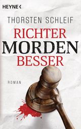 RICHTER MORDEN BESSER
DIE SIGGI BUCKMANN-REIHE