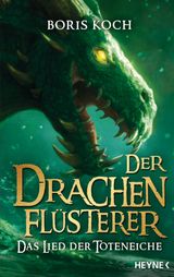 DER DRACHENFLSTERER - DAS LIED DER TOTENEICHE
DIE DRACHENFLSTERER-SERIE