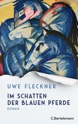 IM SCHATTEN DER BLAUEN PFERDE