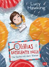 OLIVIAS RTSELHAFTE FLLE  - DIE SACHE MIT DEM WETTER
DIE OLIVIAS-RTSELHAFTE-FLLE-REIHE