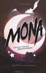 MONA - VERLIEBT, VERLOBT, BESCHWOREN
DIE MONA-REIHE