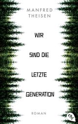 WIR SIND DIE LETZTE GENERATION