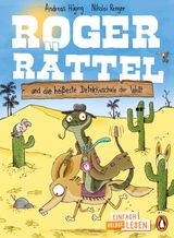 PENGUIN JUNIOR  EINFACH SELBST LESEN: ROGER RTTEL UND DIE HEISSESTE DETEKTIVSCHULE DER WELT