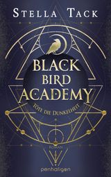 BLACK BIRD ACADEMY - TTE DIE DUNKELHEIT
DIE AKADEMIE DER EXORZISTEN 