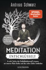 MEDITATION ENTSCHLSSELT