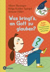 WAS BRINGT'S, AN GOTT ZU GLAUBEN?
ALBERT BIESINGER