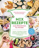 MIX-REZEPTE ZUM MITNEHMEN FR KINDER