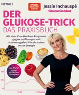 DER GLUKOSE-TRICK  DAS PRAXISBUCH