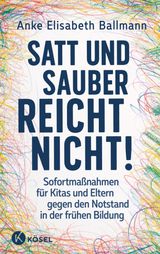 SATT UND SAUBER REICHT NICHT!