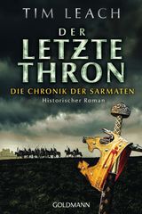 DER LETZTE THRON
DIE SARMATEN-TRILOGIE