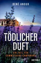 TDLICHER DUFT
CAMPANARD ERMITTELT IN DER PROVENCE