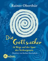 DIE GOTTSUCHER
RAINER OBERTHR